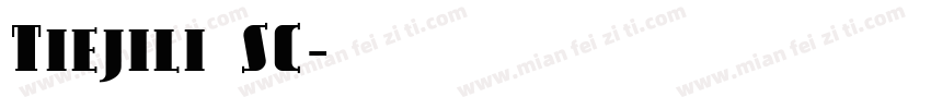 Tiejili SC字体转换